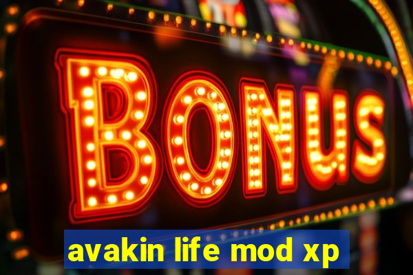 avakin life mod xp